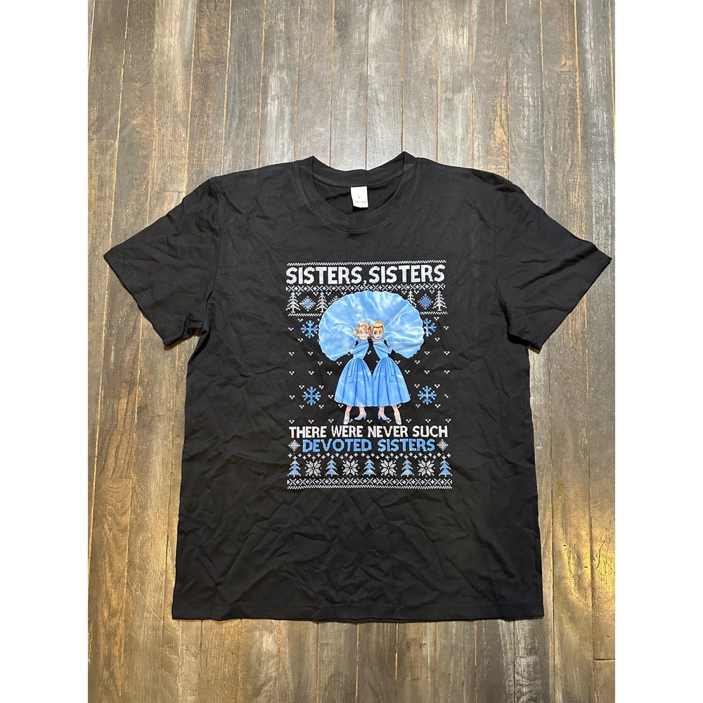 White Christmas Sisters Sisters Devoted Sisters Black Graphic T-Shirt Large
